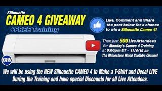 Silhouette CAMEO 4 Giveaway & Training | LIVE Monday Nov. 4th 9PM ET.