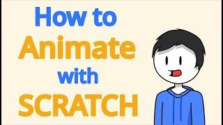 Tips on Animating on Scratch (Animations Tutorial)