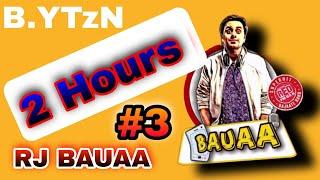 Rj Bauaa prank call || Rj bauaa funny comedy call 2 hours nonstop 2023