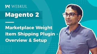 Magento 2 Multi Vendor Weight | Item Based Shipping Plugin - Overview