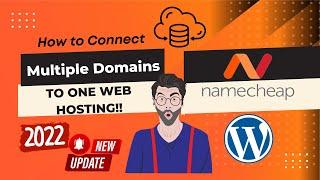 How to connect multiple domains to one Webhosting || Namecheap