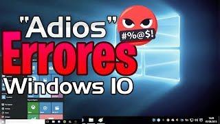 Windows 10 Sin ERRORES / Solucion a errores de Windows 10