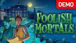 Foolish Mortals | Demo Gameplay Walkthrough | No Commentary