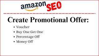 Create Promotional Offers in Amazon