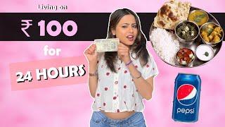 Living on Rs 100 for 24 HOURS challenge !! *Gone Fail*