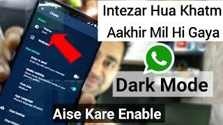 Finally WhatsApp Get Dark Mode Now | How To Enable WhatsApp Dark Theme Officially | EFA