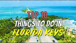 Top 10 Things to Do in The Florida Keys