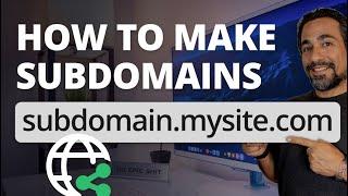 How To Create SUBDOMAINS for Staging WordPress Websites and More!