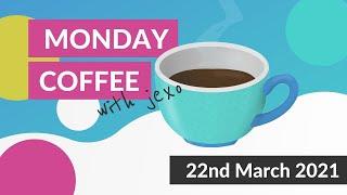 Monday Coffee with Jexo - What's New in Atlassian Ecosystem | 22th March 2021