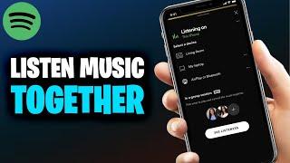 How To Listen Music Together on Spotify (Easy 2024)