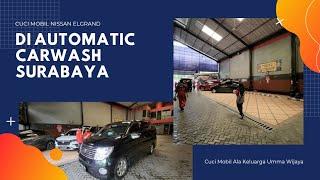 CUCI MOBIL ALA KELUARGA UMMA || IN N OUT JEMURSARI || AUTOMATIC CARWASH SURABAYA || #VLOG52