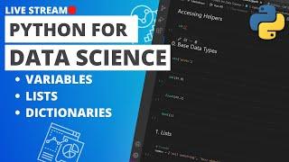 Python for Data Science - Variables, Lists and Dictionaries