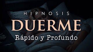 DUERME RÁPIDO y PROFUNDO  Hipnosis Guiada