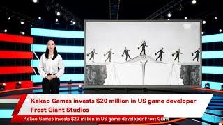 Kakao Games invests $20 million in US game developer Frost Giant Studios