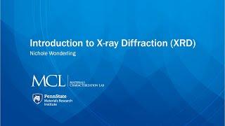 Introduction to X-ray Diffraction (XRD)