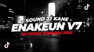 DJ SOUND JJ ENAKEUN V7 COCOK BUAT DIKAMAR VIRAL TIKTOK TERBARU 2024 - XDiKz Music
