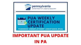 Pandemic Unemployment Assistance Update In PA  - PUA Update