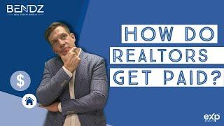 How do Realtors Get Paid - Ryan Bender - Regina REALTOR®