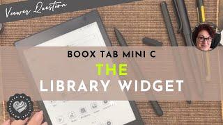 Get Your Library Widget Back | BOOX TAB Eink Tablet