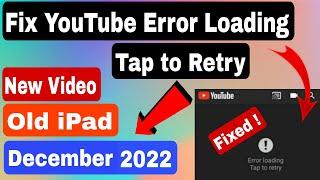 Fix Error Loading Tap to Retry With YouTube App Old iOS Devices || December 2022