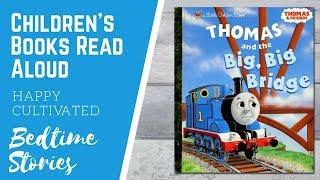 Thomas and the Big Big Bridge | Thomas the Tank Engine Book Read Aloud Childrens Book Read Aloud