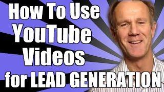 How To Use YouTube Videos For Lead Generation