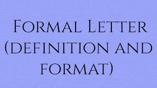 Formal Letter - Definition and Format.