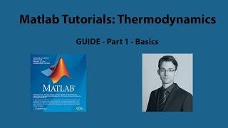 Matlab Tutorial 5  - GUI with GUIDE - Part 1 - Basics