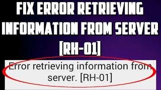 How To Fix Error Retrieving Information From Server [RH-01]