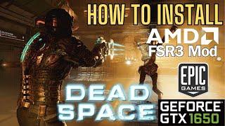 How to install FSR3 mod | Dead Space Remake | EPIC Store version | Gtx 1650 Laptop #gtx1650 #fsr3