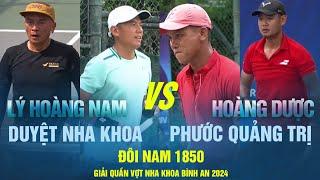 ĐÔI NAM 1850 | LÝ HOÀNG NAM - DUYỆT NK VS HOÀNG DƯỢC - PHƯỚC QUẢNG TRỊ | Tennis Phong Trào