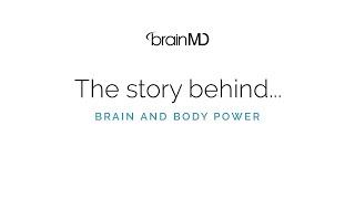 Story Behind the Product | Brain & Body Power