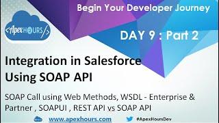 Integrating with Salesforce using SOAP API | Enterprise & Partner WSDL | DAY 9 Part 2