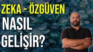 ZEKA VE ÖZGÜVEN GELİŞTİRMEK - KİŞİSEL GELİŞİM VİDEOLARI