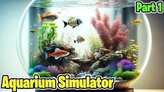 Aquarium Simulator Funny Gameplay | Aquarium Gameplay  | Part 1 | Tamil | George Gaming |