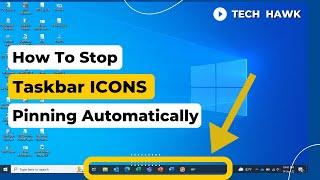 Solve: Icons automatically pinned to taskbar after every reboot in Windows 10 | Apps Keep Pinning