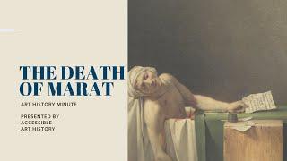 Art History Minute: The Death of Marat