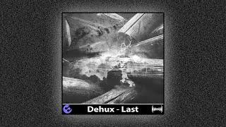 Dehux - last