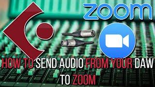How To Send Audio From Your DAW To Zoom