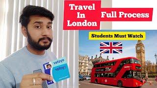 How To Travel In London UK Full Process,Oyster card,Cost of Traveling, Cheapest way Travel in london