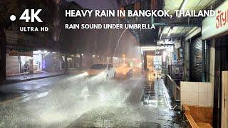 [4K UHD] Walking In The Heavy Rain In Bangkok | Rain Sound Under Umbrella