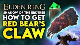 Elden Ring Shadow Of The Erdtree | How to Get Red Bear's Claw Location Guide Great Str Bleed Weapon