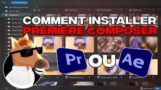 Comment Installer Première Composer (Mister Horse) ? sur première pro ou after effect ?