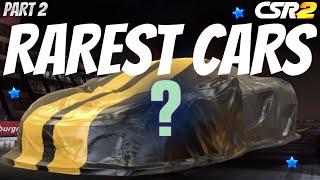 CSR2 | RAREST CARS IN THE GAME PART 2