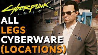 Cyberpunk 2077 - All LEGS CYBERWARE (RARE & EPIC) Locations & Guide!