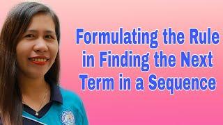 Formulating the Rule in Finding the Next Term in a Sequence