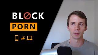 Effective Ways to Block Porn
