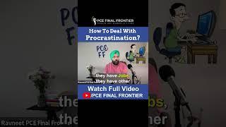 How To Deal With Procastination #Procrastination  #ProductivityTips #SelfImprovement