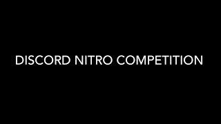 Discord Nitro Competition!