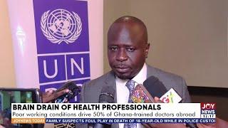 Brain Drain: Ghana faces healthcare crisis as health professionals leave in mass numbers | JN Today